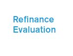 Refinance Evaluation